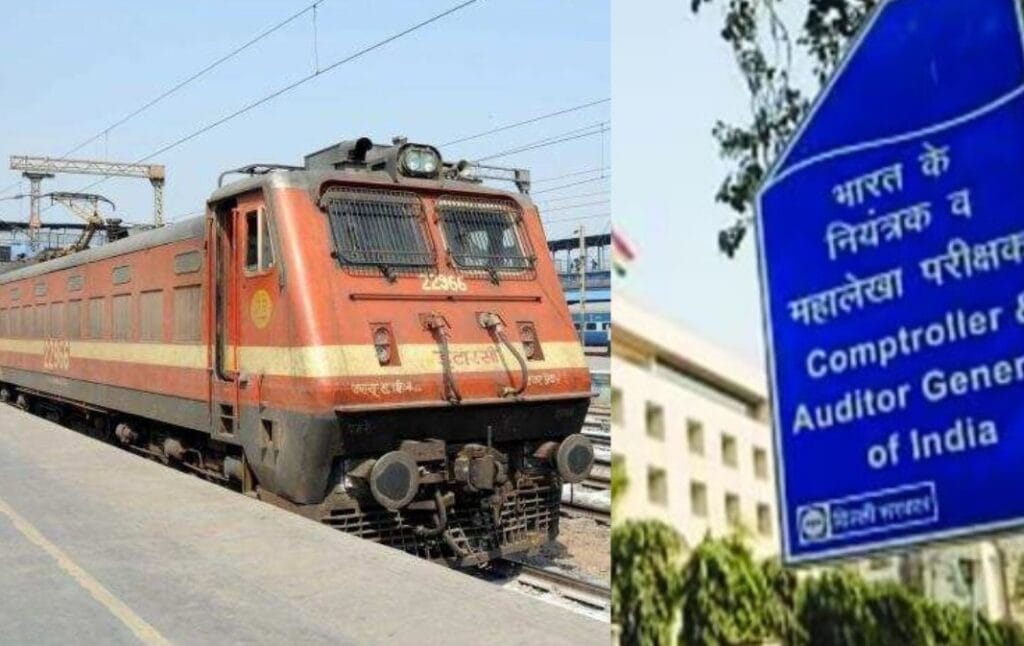 बेमतलब खर्च और अनुचित निर्णय से रेलवे को 2,604 करोड़ का नुकसान, कैग ने कहा – तय हो जिम्मेदारी